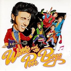 Poor Boy Boogie - The Willie & The Poor Boys Anthology