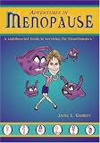 Adventures in Menopause: A Lighthearted Guide to Surviving the Menomonsters
