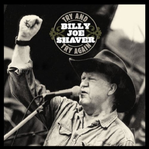 Billy Joe Shaver - Try And Try Again - Zortam Music