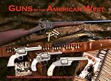 Guns of the American West