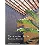 Mexican Architects; Tradition and Modernism