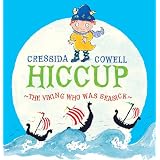 Hiccup The Viking Who Was Seasickby Cressida Cowell