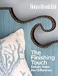 The Finishing Touch: Details That Make a Room Beautiful (House Beautiful)