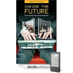 Inside the Future: Surviving the Technology Revolution