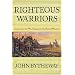 Righteous Warriors: Lessons from the War Chapters in the Book of Mormon