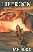 Books : Liferock: A Lost Novel of Earthdawn