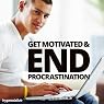Get Motivated and End Procrastination - Hypnosis