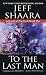 To the Last Man: A Novel of the First World War (Mass Market Paperback)