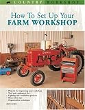How To Set Up Your Farm Workshop (Country Workshop) - 0760325499