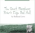 The Ozark Mountains River's Edge Pool Hall