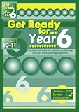Get Ready for Year 6: Includes Activities for Numeracy, Literacy, Science, History and Geography (Get Ready)