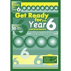 Get Ready for Year 6: Includes Activities for Numeracy, Literacy, Science, History and Geography