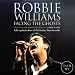 Robbie Williams: Facing the Ghosts