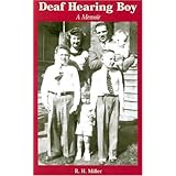 Deaf Hearing Boy: A Memoir (Deaf Lives Series, Vol. 2)