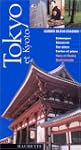 Guide Bleu �vasion : Tokyo et Kyoto