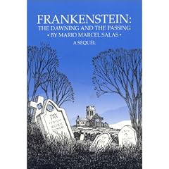 Frankenstein: The Dawning and the Passing