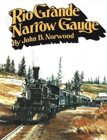 Rio Grande Narrow Gauge