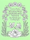 Wildflower Designs and Motifs for Artists and Craftspeople (Dover Pictorial Archive Series)