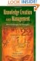 Knowledge Creation and Management: New Challenges for Managers