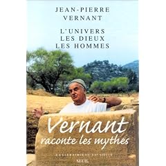 L'Univers, les Dieux, les Hommes : R�cits grecs des origines