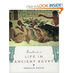 The Handbook to Life in Ancient Egypt