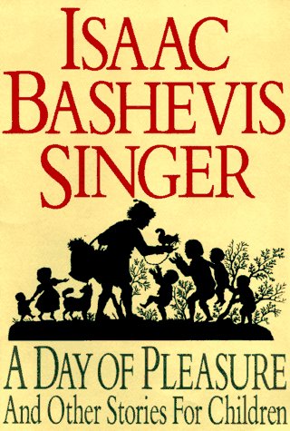 A Day of Pleasure and Other Stories for Children