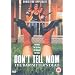 Don't Tell Mom the Babysitter's Dead [DVD]