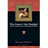 The Cross & the Prodigal: Luke 15 Through the Eyes of Middle Eastern Peasants