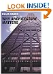 Why Architecture Matters: Lessons from Chicago