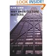 Why Architecture Matters: Lessons from Chicago