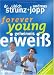Forever Young - Geheimnis Eiwei�