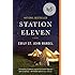 Station Eleven: A novel