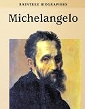 Michelangelo (Raintree Biographies)
