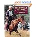 Endurance Riding: From First Steps to 100 Miles
