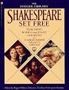 Shakespeare Set Free: Teaching Romeo & Juliet, Macbeth & A Midsummer Night's Dream (Folger Shakespeare Library)
