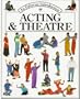 Acting & Theatre (Usborne Introduction)