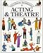 Acting and Theatre (Usborne Introduction)