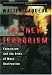Book The New Terrorism: Fanaticism and the Arms of Mass Destruction