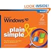 Windows XP Plain & Simple 2nd Edition (Plain & Simple)