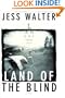 Land of the Blind: A Novel
