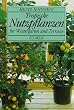 Tropische Nutzpflanzen f�r Wintergarten und Terrasse