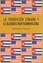 La Transici�n Cubana y el 'Bloqueo' Norteamericano (Spanish Edition)