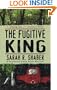The Fugitive King (Worldwide Library Mysteries)