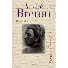 Andr� Breton : Le grand ind�sirable