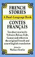 French Stories / Contes Français (A Dual-Language Book) (English and French Edition)
