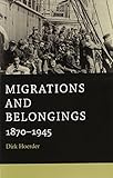 Migrations and belongings : 1870-1945