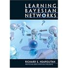 Learning Bayesian Networks (Artificial Intelligence) by Richard E. Neapolitan