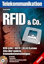 RFID & Co: RFID / GSM / UMTS / WLAN Systeme