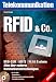 RFID & Co: RFID / GSM / UMTS / WLAN Systeme