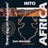 Into Africa: Africa by Motorcycle - Every Day an Adventure
